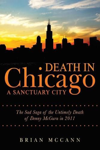 Cover image for Death in Chicago A Sanctuary City