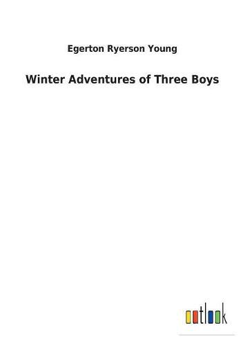 Winter Adventures of Three Boys