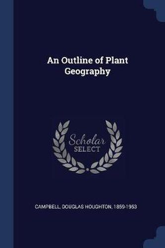Cover image for An Outline of Plant Geography