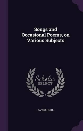 Cover image for Songs and Occasional Poems, on Various Subjects