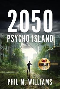 Cover image for 2050: Psycho Island (Book 1)