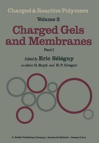 Cover image for Charged Gels and Membranes: Part I