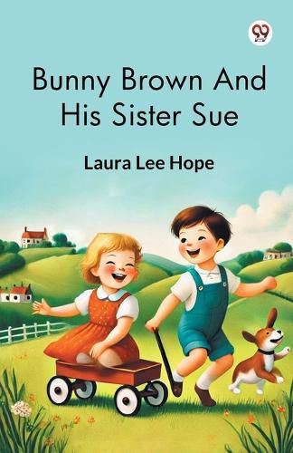 Cover image for Bunny Brown And His Sister Sue (Edition1)