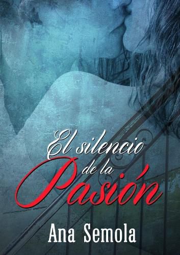 Cover image for El silencio de la pasi-n