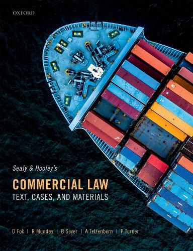 Sealy and Hooley's Commercial Law: Text, Cases, and Materials