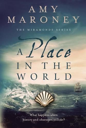 Cover image for A Place in the World: Book 3, The Miramonde Series