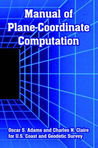 Cover image for Manual of Plane-Coordinate Computation