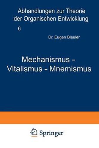 Cover image for Mechanismus -- Vitalismus -- Mnemismus