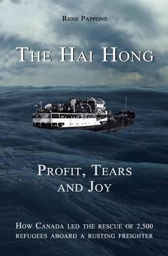 Cover image for The Hai Hong: Profit, Tears and Joy