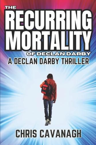 Cover image for The Recurring Mortality of Declan Darby