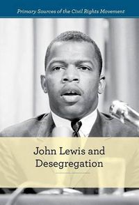 Cover image for John Lewis and Desegregation