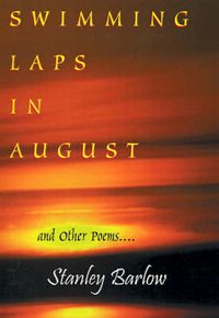Cover image for Swimming Laps in August: And Other Poems