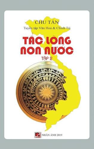 Cover image for T&#7845;c Long Non N&#432;&#7899;c (T&#7853;p 2 - hard cover)