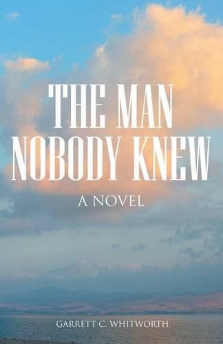 Cover image for The Man Nobody Knew