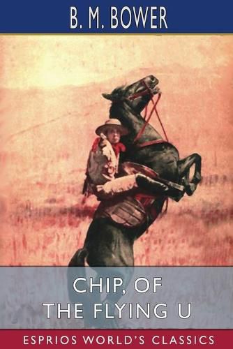 Cover image for Chip, of the Flying U (Esprios Classics)