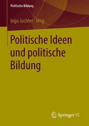 Politische Ideen Und Politische Bildung