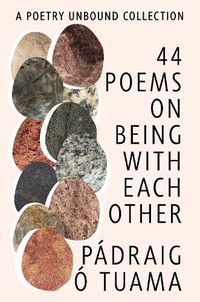 Cover image for 44 Poems on Being with Each Other