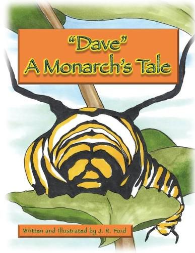 Cover image for Dave: A Monarch's Tale