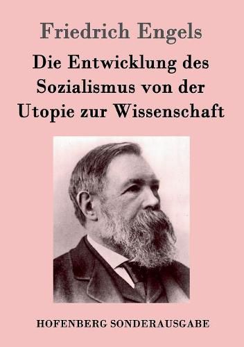 Die Entwicklung des Sozialismus von der Utopie zur Wissenschaft