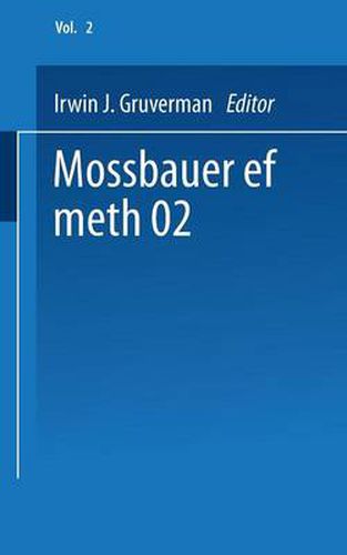 Cover image for Moessbauer Effect Methodology: Volume 2 Proceedings of the Second Symposium on Moessbauer Effect Methodology New York City, January 25, 1966