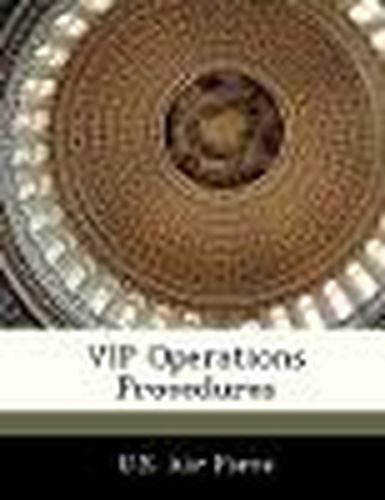 VIP Operations Procedures