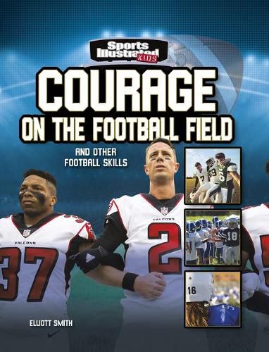 Cover image for Courage on the Football Field: And Other Football Skills