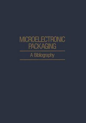 Cover image for Microelectronic Packaging: A Bibliography