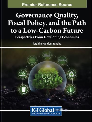 Cover image for Governance Quality, Fiscal Policy, and the Path to a Low-Carbon Future