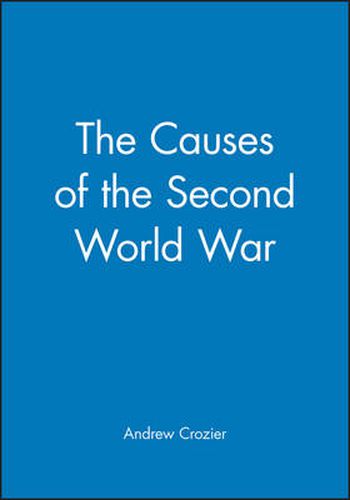 Cover image for The Causes of the Second World War