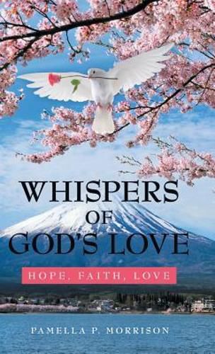 Cover image for Whispers of God'S Love: Hope, Faith, Love