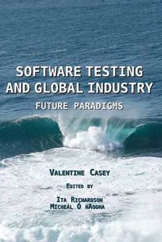 Cover image for Software Testing and Global Industry: Future Paradigms