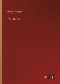 Cover image for Louis Duval