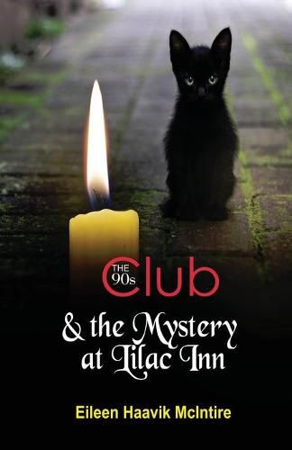 Cover image for The 90s Club & the Mystery at Lilac Inn