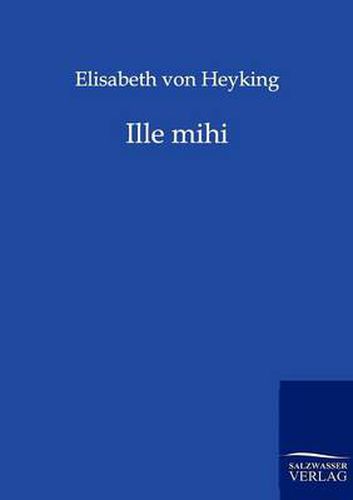 Cover image for Ille mihi