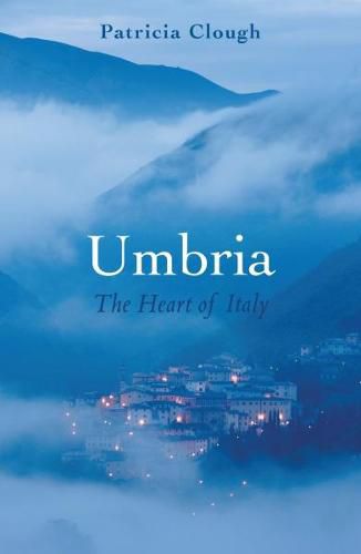 Cover image for Umbria: The Heart of Italy