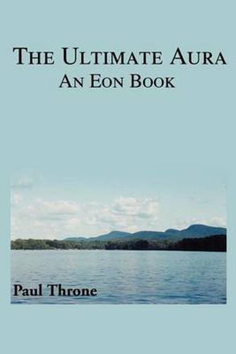 The Ultimate Aura: An Eon Book