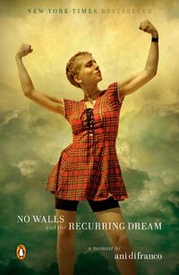 Cover image for No Walls And The Recurring Dream: A Memoir