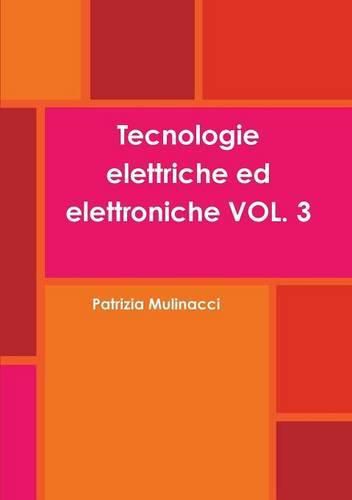 Cover image for Tecnologie Elettriche Ed Elettroniche Vol. 3