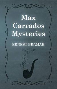 Cover image for Max Carrados Mysteries