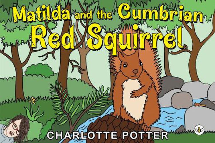Cover image for Matilda and the Cumbrian Red Squirrel