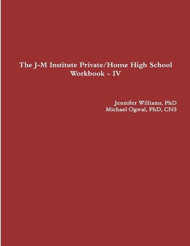 Cover image for The J-M Institute Private/Home High School Workbook - IV