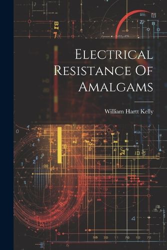 Cover image for Electrical Resistance Of Amalgams