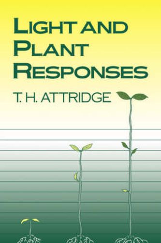 Cover image for Light and Plant Responses: A Study of Plant Photophysiology and the Natural Environment