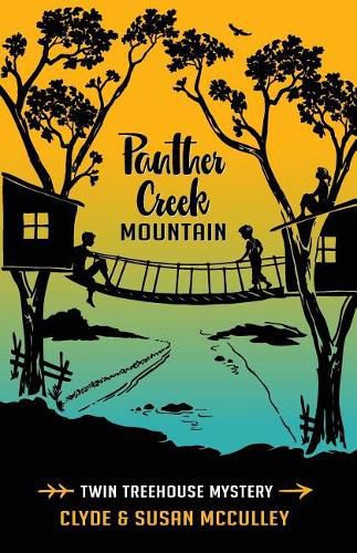 Cover image for Panther Creek Mountain: Twin Treehouse Mystery