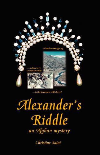 Cover image for Alexander's Riddle: an Afghan Mystery