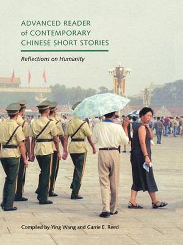 Cover image for Advanced Reader of Contemporary Chinese Short Stories: Reflections on Humanity