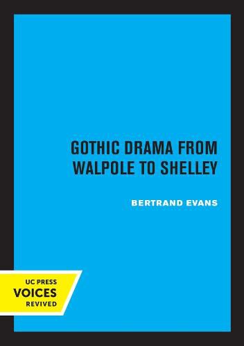 Cover image for Gothic Drama from Walpole to Shelley