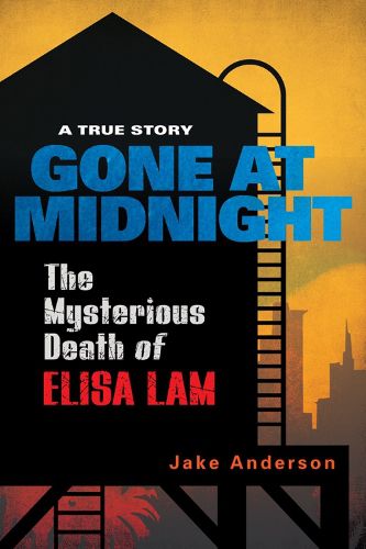 Cover image for Gone At Midnight: The Tragic True Story Behind the Unsolved Internet Sensation