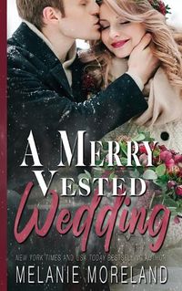 Cover image for A Merry Vested Wedding