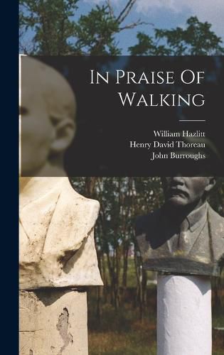 Cover image for In Praise Of Walking